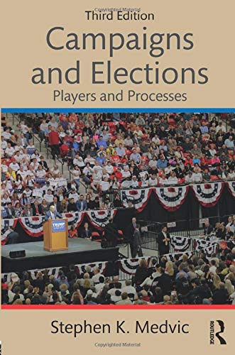 Imagen de archivo de Campaigns and Elections : Players and Processes a la venta por Better World Books