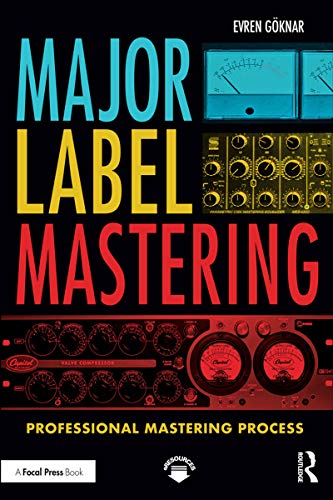 Beispielbild fr Major Label Mastering: Professional Mastering Process zum Verkauf von Blackwell's