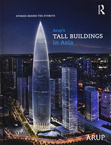 9781138058736: Arup’s Tall Buildings in Asia: Stories Behind the Storeys