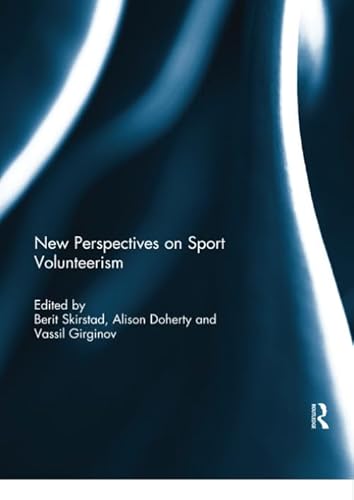 9781138058996: New Perspectives on Sport Volunteerism