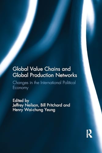 Stock image for Global Value Chains and Global Production Networks for sale by Blackwell's