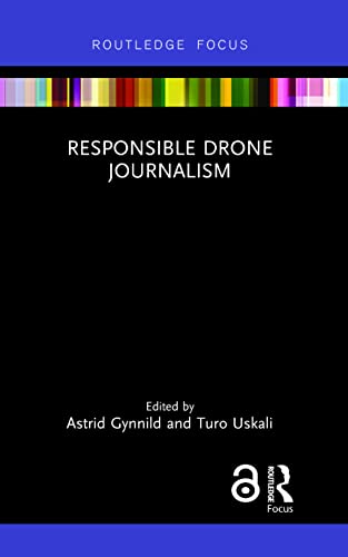 Stock image for Responsible Drone Journalism for sale by Blackwell's