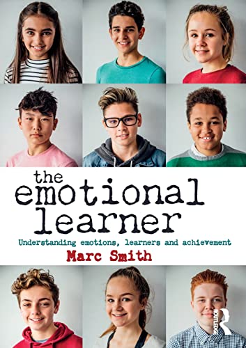 Stock image for The Emotional Learner: Understanding Emotions, Learners and Achievement for sale by Chiron Media