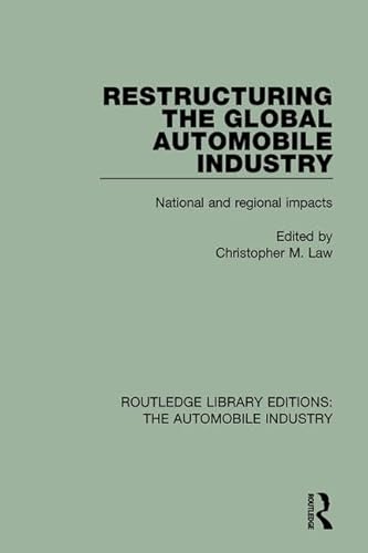 Beispielbild fr Restructuring the Global Automobile Industry zum Verkauf von Blackwell's