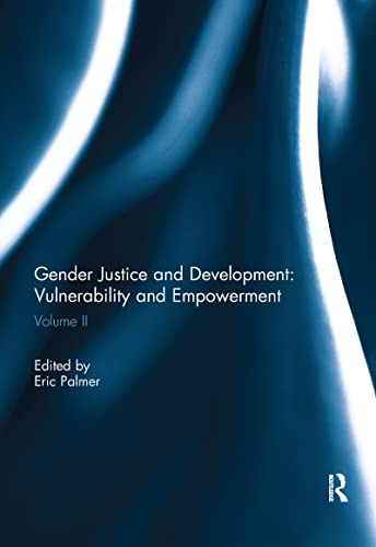 Beispielbild fr Gender Justice and Development. Volume 2 Vulnerability and Empowerment zum Verkauf von Blackwell's