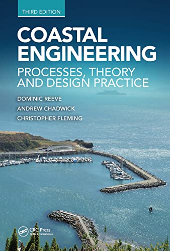 Stock image for Coastal Engineering, Third Edition: Processes, Theory and Design Practice for sale by Chiron Media
