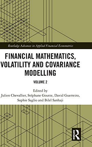 Stock image for Financial Mathematics, Volatility and Covariance Modelling (Routledge Advances in Applied Financial Econometrics) for sale by Lucky's Textbooks