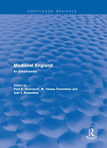 Stock image for Routledge Revivals: Medieval England (1998): An Encyclopedia (Routledge Revivals: Routledge Encyclopedias of the Middle Ages) for sale by Chiron Media