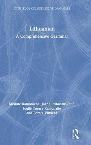 Beispielbild fr Lithuanian: A Comprehensive Grammar (Routledge Comprehensive Grammars) zum Verkauf von Chiron Media