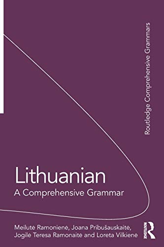Beispielbild fr Lithuanian: A Comprehensive Grammar (Routledge Comprehensive Grammars) zum Verkauf von HPB-Red
