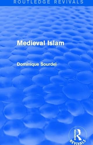 9781138063747: Routledge Revivals: Medieval Islam (1979)