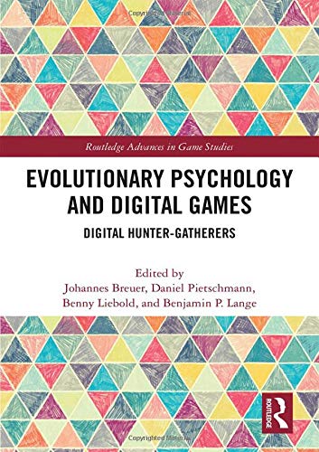Imagen de archivo de Evolutionary Psychology and Digital Games: Digital Hunter-Gatherers a la venta por THE SAINT BOOKSTORE
