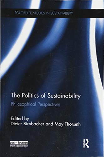 Stock image for The Politics of Sustainability for sale by Blackwell's
