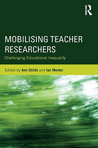 Imagen de archivo de Mobilising Teacher Researchers: Challenging Educational Inequality a la venta por WorldofBooks