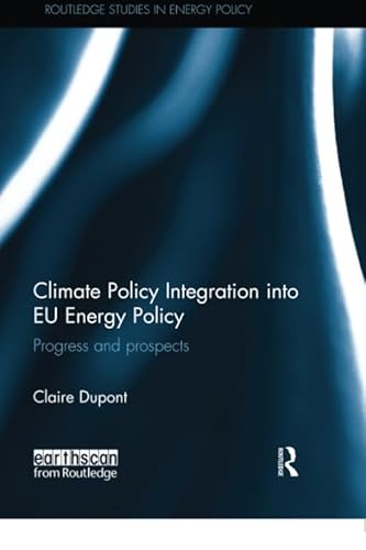 Beispielbild fr Climate Policy Integration Into EU Energy Policy zum Verkauf von Blackwell's