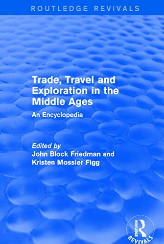 Imagen de archivo de Routledge Revivals: Trade, Travel and Exploration in the Middle Ages (2000) a la venta por Blackwell's