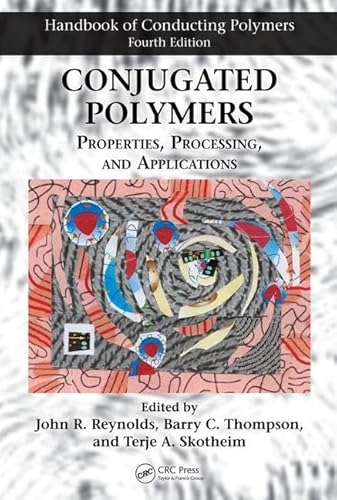 Beispielbild fr Conjugated Polymers: Properties, Processing, And Applications, 4th Edition zum Verkauf von Books Puddle