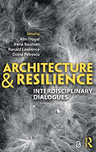 Stock image for Architecture and Resilience: A Series of Interdisciplinary Dialogues for sale by Chiron Media