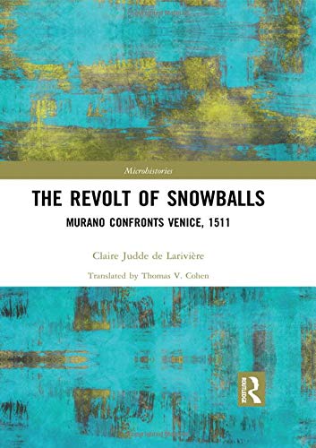 Imagen de archivo de The Revolt of Snowballs: A Microhistory (Microhistories) a la venta por Chiron Media