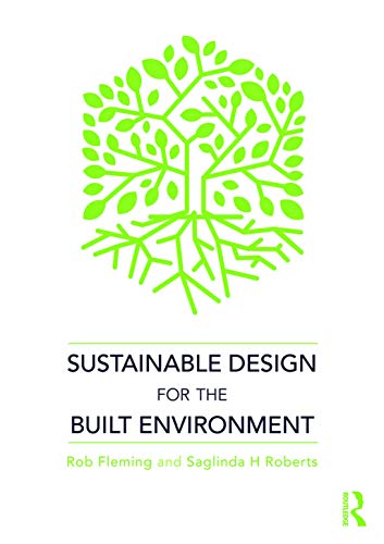 

Sustainable Design for the Built Environment