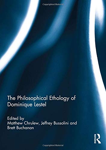 Imagen de archivo de The Philosophical Ethology of Dominique Lestel a la venta por Chiron Media