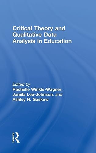 Stock image for Critical Theory and Qualitative Data Analysis in Education for sale by Chiron Media