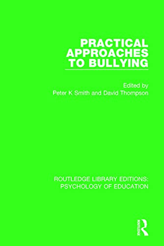 Imagen de archivo de Practical Approaches to Bullying a la venta por Blackwell's