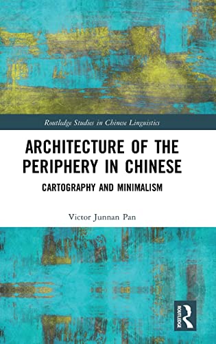 9781138068186: Architecture of the Periphery in Chinese: Cartography and Minimalism