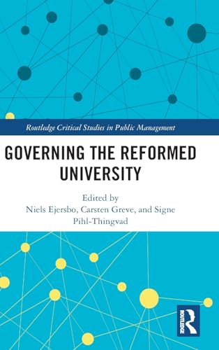 9781138068421: Governing the Reformed University