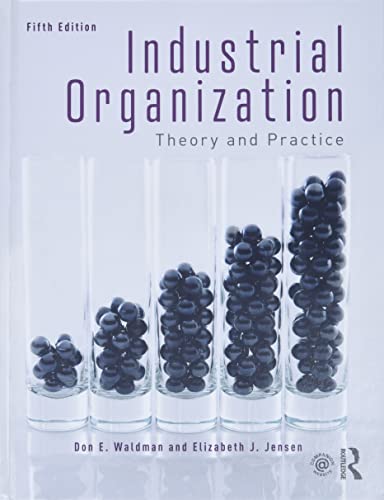 Beispielbild fr Industrial Organization: Theory and Practice (International Student Edition) zum Verkauf von BooksRun