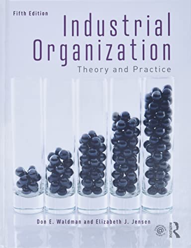 Imagen de archivo de Industrial Organization: Theory and Practice (International Student Edition) a la venta por BooksRun