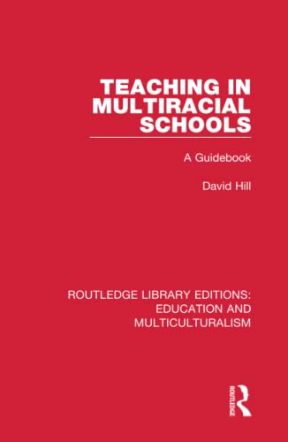 9781138070646: Teaching in Multiracial Schools: A Guidebook: 7