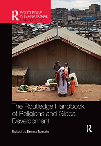 Beispielbild fr The Routledge Handbook of Religions and Global Development (Routledge International Handbooks) zum Verkauf von Reuseabook