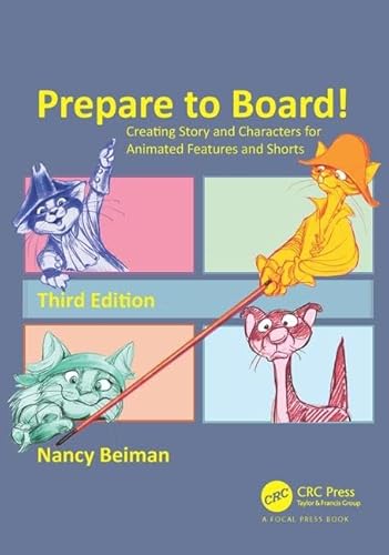 Imagen de archivo de Prepare to Board! Creating Story and Characters for Animated Features and Shorts, Third Edition a la venta por Chiron Media