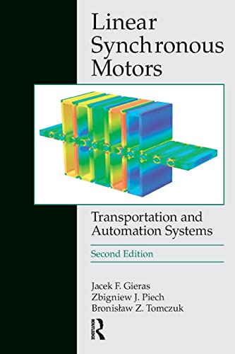 9781138072053: Linear Synchronous Motors: Transportation and Automation Systems, Second Edition (Electric Power Engineering Series)