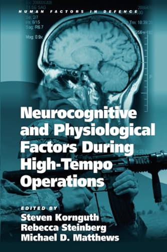 Beispielbild fr Neurocognitive and Physiological Factors During High-Tempo Operations zum Verkauf von Blackwell's