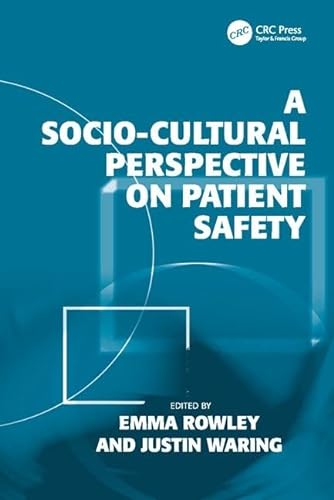 Beispielbild fr A Socio-Cultural Perspective on Patient Safety zum Verkauf von Blackwell's
