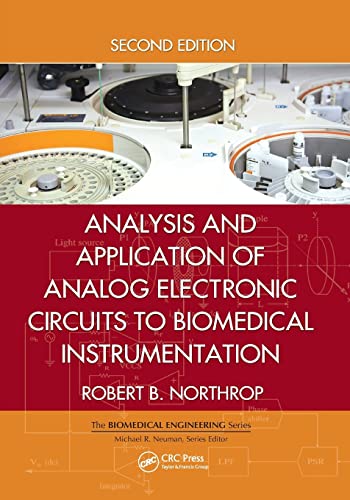 Stock image for Analysis and Application of Analog Electronic Circuits to Biomedical Instrumentation for sale by Blackwell's