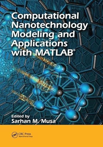 9781138073456: Computational Nanotechnology: Modeling and Applications with MATLAB (Nano and Energy)