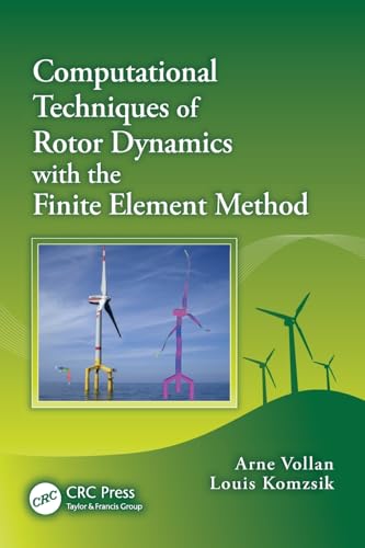 Imagen de archivo de Computational Techniques of Rotor Dynamics with the Finite Element Method a la venta por Majestic Books