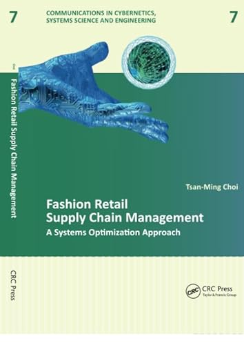 9781138074248: Fashion Retail Supply Chain Management: A Systems Optimization Approach (Communications in Cybernetics, Systems Science and Engineering)