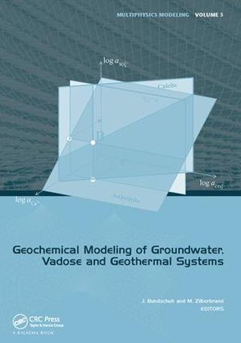 Beispielbild fr Geochemical Modeling of Groundwater, Vadose and Geothermal Systems zum Verkauf von Blackwell's