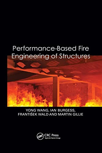 9781138074927: Performance-Based Fire Engineering of Structures