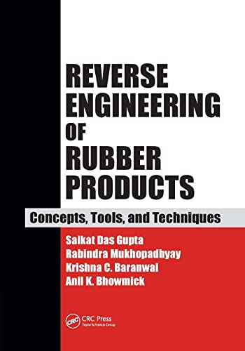 Imagen de archivo de Reverse Engineering of Rubber Products: Concepts, Tools, and Techniques a la venta por Keeps Books