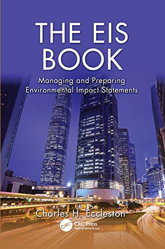 Stock image for The EIS Book: Managing and Preparing Environmental Impact Statements for sale by Textbooks_Source