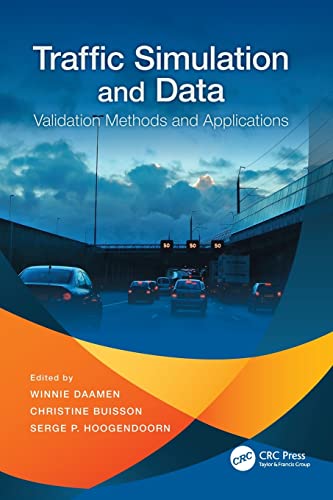 9781138075917: Traffic Simulation and Data: Validation Methods and Applications