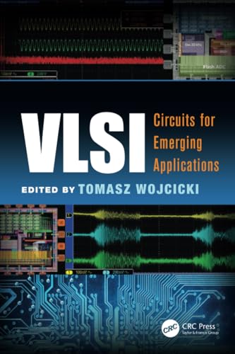 Immagine dell'editore per VLSI: Circuits for Emerging Applications (Devices, Circuits, and Systems) venduto da Majestic Books