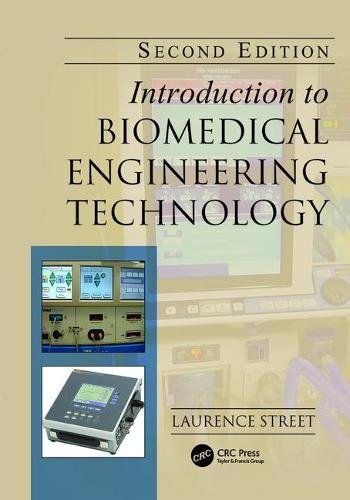 9781138076242: Introduction to Biomedical Engineering Technology, Second Edition