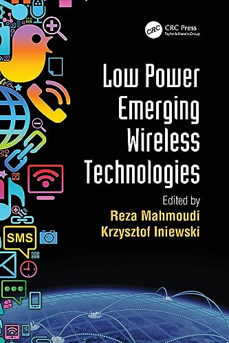 9781138076341: Low Power Emerging Wireless Technologies