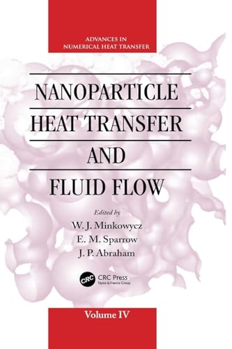 Stock image for Nanoparticle Heat Transfer and Fluid Flow for sale by Blackwell's